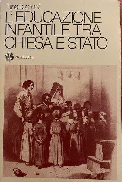 L'educazione infantile tra chiesa e stato