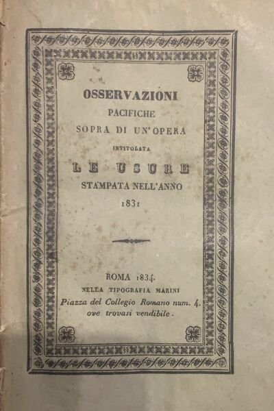 Osservazioni pacifiche sopra di un'opera intitolata le usure stampata nell'anno …