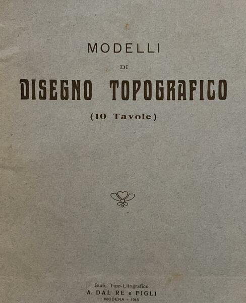 Modelli di disegno topografico (10 tavole)