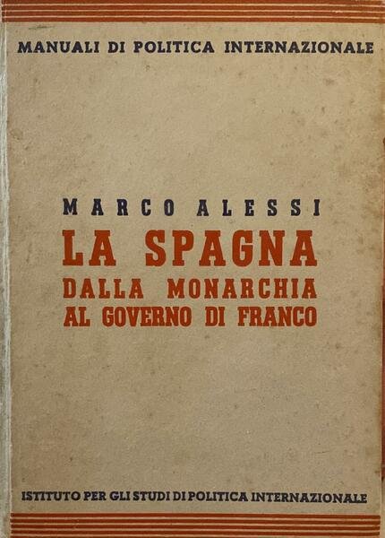 La Spagna dalla monarchia al governo di Franco