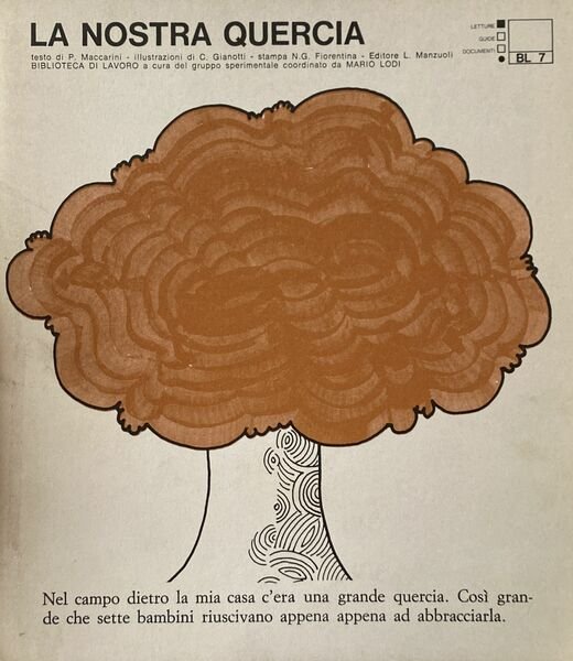 La nostra quercia. Illustrazioni di C. Gianotti