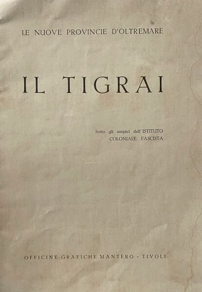 Le nuove provincie d'oltremare. Tigrai