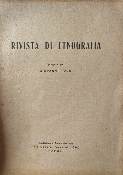 Rivista di etnografia. Anno III settembre 1949 n. 3. Il …