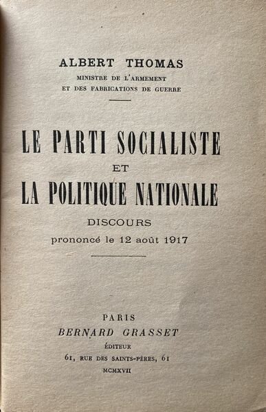 Le parti socialiste et la politique nationale. Discours pronunce le …