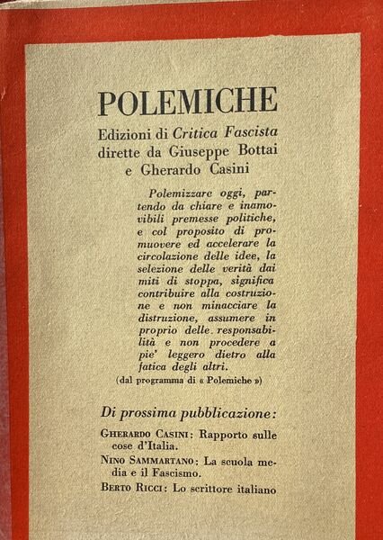 Polemiche. Edizioni di critica fascista dirette da Giuseppe Bottai e …