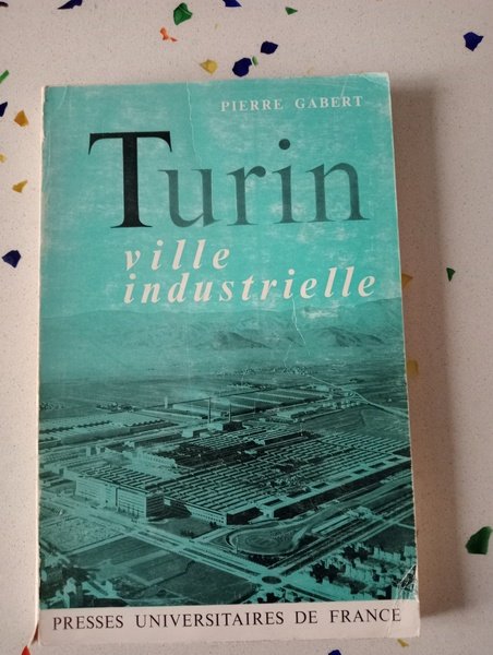 Turin ville industrielle