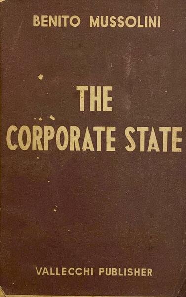 The corporate state. Seconda edizione.