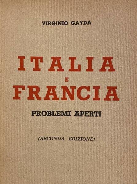 ITALIA E FRANCIA. PROBLEMI APERTI