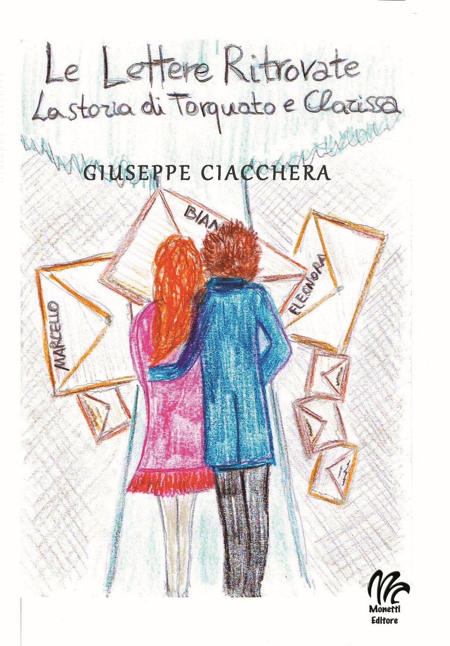 Le lettere ritrovate. La storia di Torquato e Clarissa