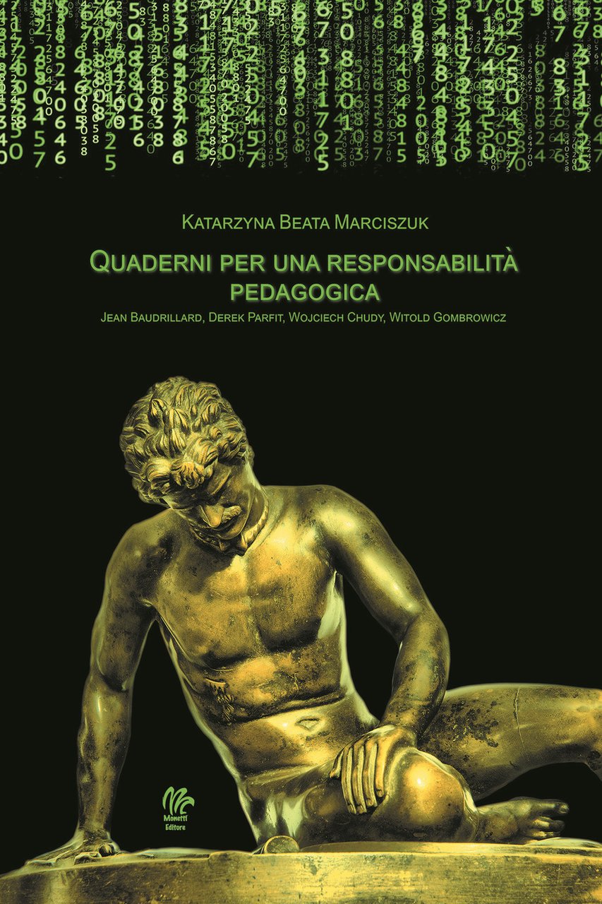 Quaderni per una responsabilità pedagogica. Jean Baudrillard, Derek Parfit, Wojciech …