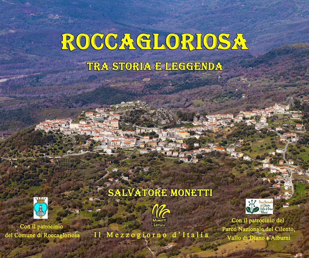 Roccagloriosa. Tra storia e leggenda