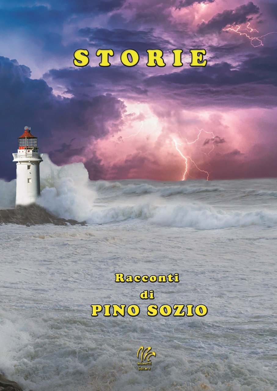 Storie. Racconti di Pino Sozio