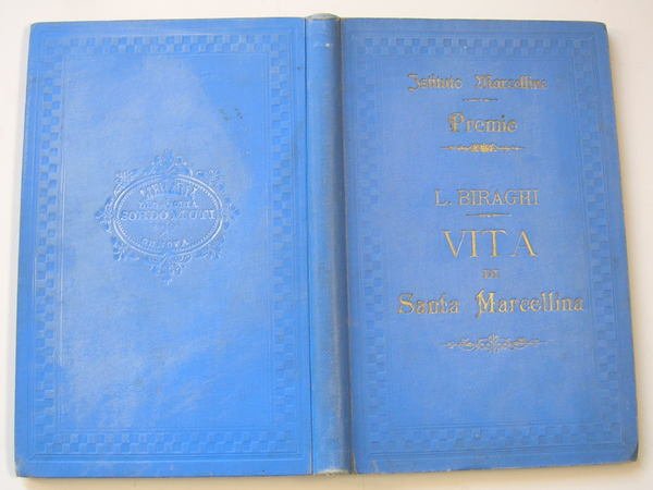 Vita della vergine romano-milanese Santa Marcellina sorella di Sant'Ambrogio compilata …