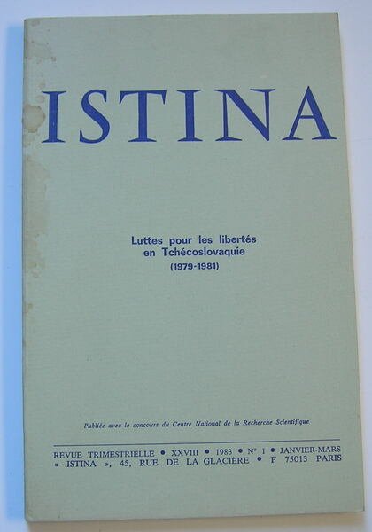 "Luttes pour les libertés en Tchécoslovaquie (1979-1981)" In: 'Istina : …