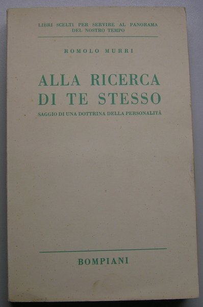 Alla ricerca di te stesso. Saggio di una dottrina della …