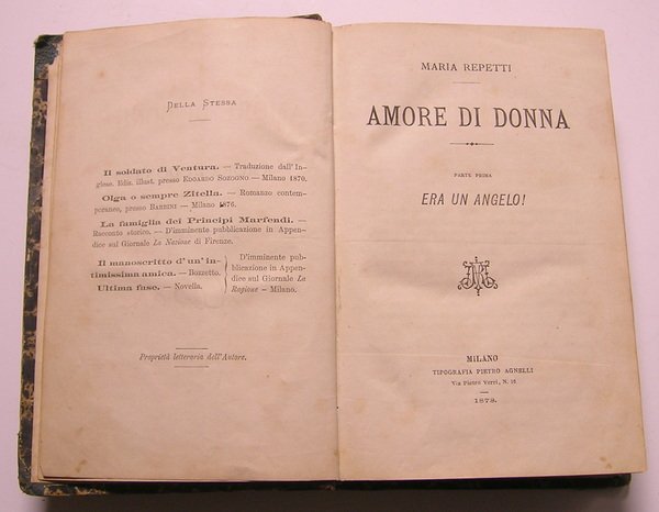 Amore di donna. Parte prima: Era un angelo! (Parte seconda: …