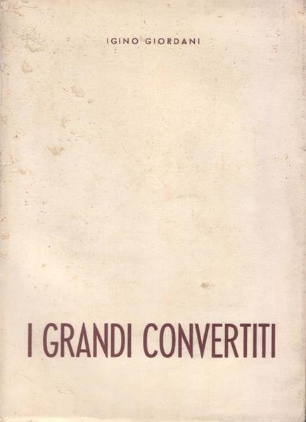 I grandi convertiti