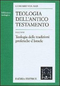 Teologia dell'Antico Testamento vol. 2