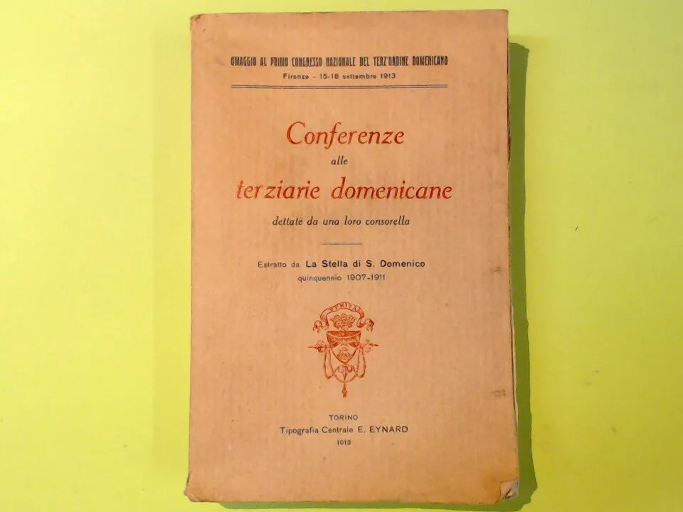 Conferenze delle terziarie domenicane dettate da una loro consorella