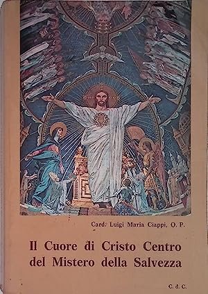 Il Cuore di Cristo centro del mistero della salvezza