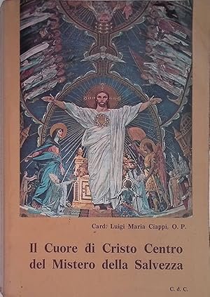 Il Cuore di Cristo centro del mistero della salvezza