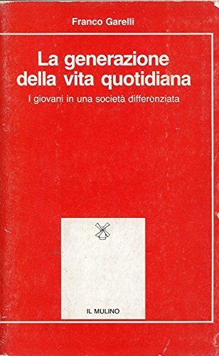 La generazione della vita quotidiana