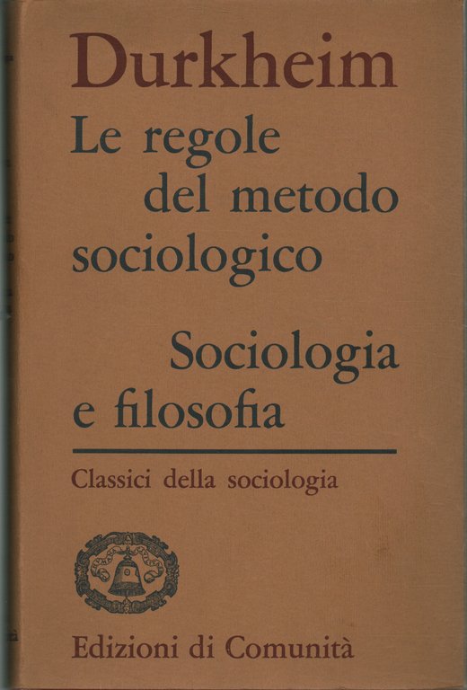 Le regole del metodo sociologico