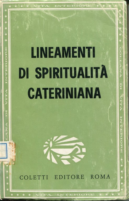 Lineamenti di spiritualità cateriniana