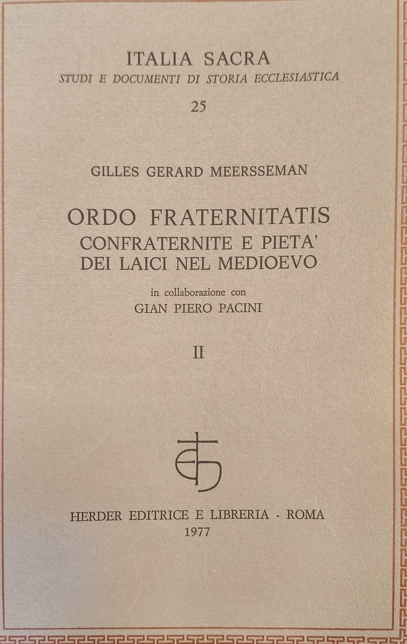 Ordo fraternitatis. Confraternite e pietà dei laici nel medioevo II | Immagine principale