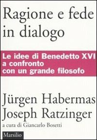 Ragione e fede in dialogo