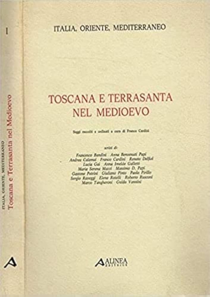 Toscana e Terrasanta nel Medioevo