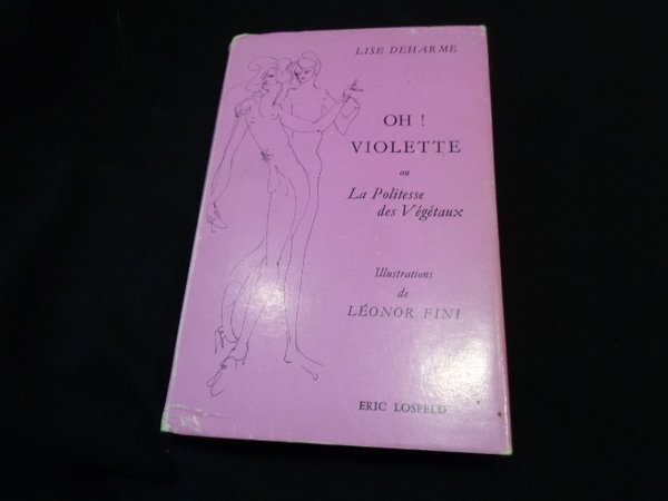 Oh ! Violette ou la Politesse des Végétaux. Illustrations de …