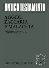 Aggeo, Zaccaria, Malachia