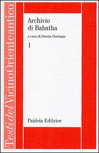 Archivio di Babatha. Testi greci e Ketubbah. Vol. 1