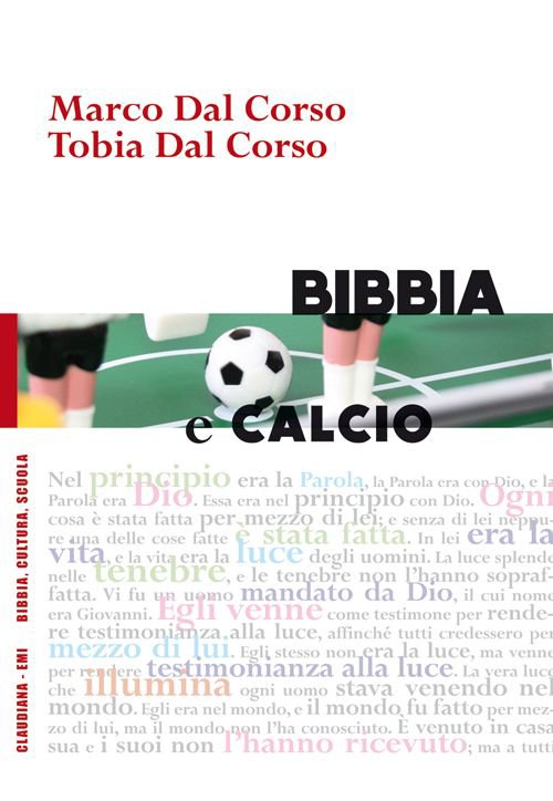 Bibbia e calcio. Il gioco del pallone e la narrazione …