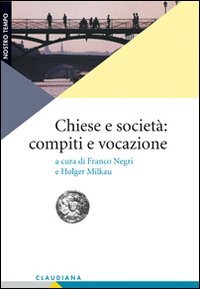 Chiese e società: compiti e vocazione