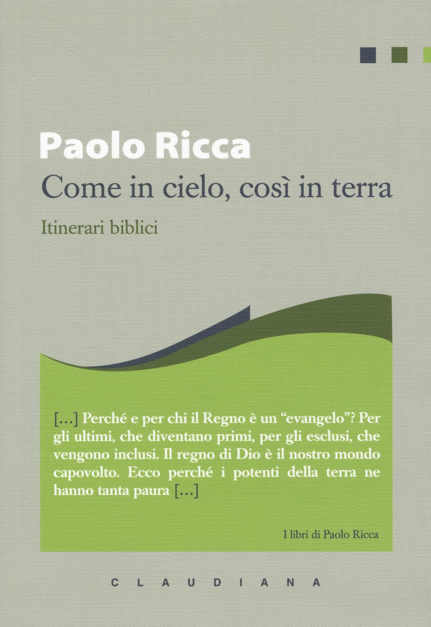 Come in cielo, così in terra. Itinerari biblici