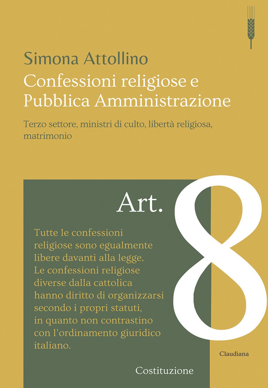 Confessioni religiose e pubblica amministrazione. Terzo settore, ministri di culto, …