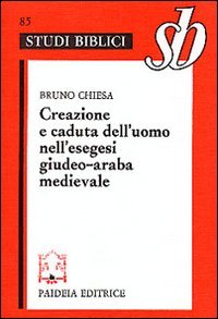 Creazione e caduta dell'uomo nell'esegesi giudeo-araba medievale