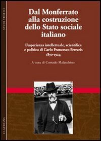 Dal Monferrato alla costruzione dello Stato sociale italiano. L'esperienza intellettuale, …