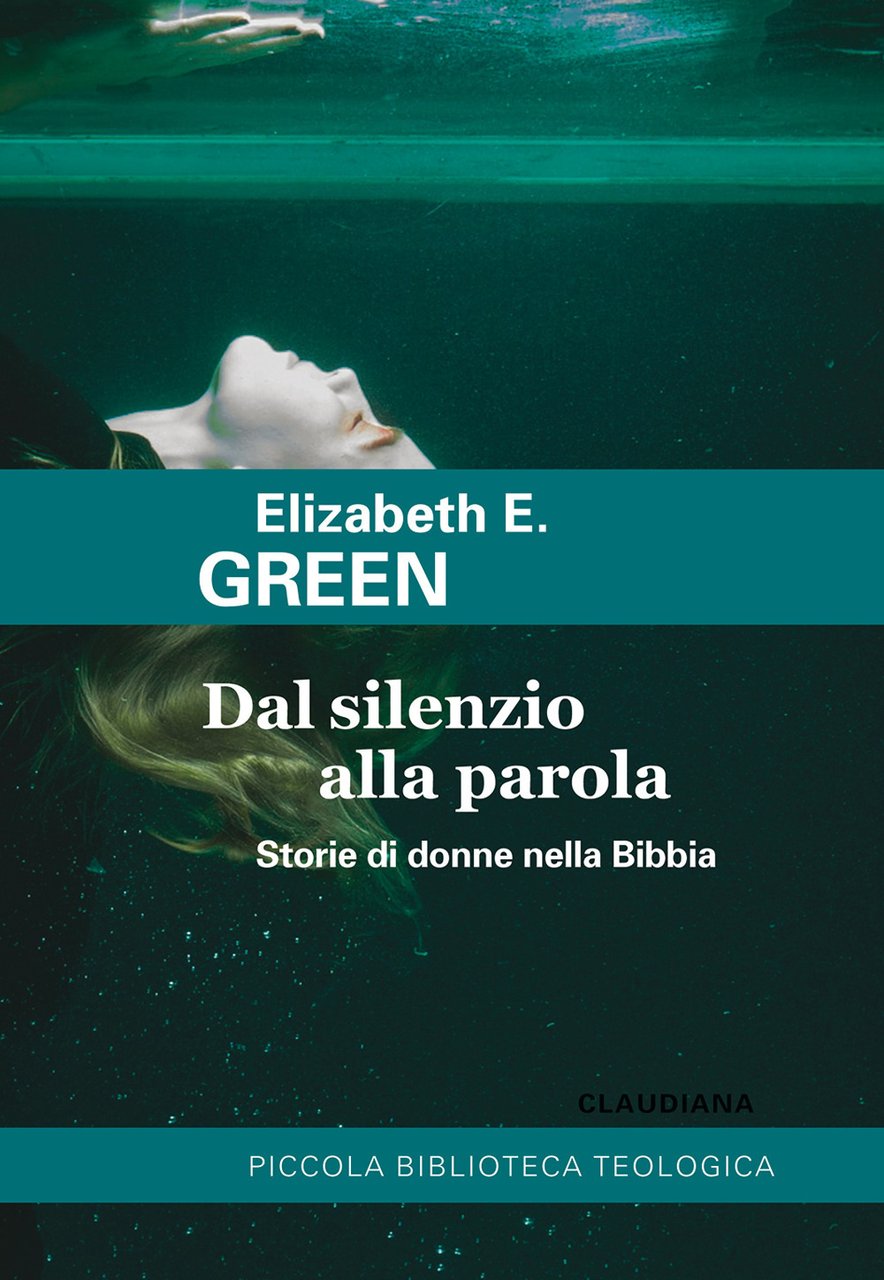 Dal silenzio alla parola. Storie di donne nella Bibbia