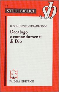 Decalogo e comandamenti di Dio