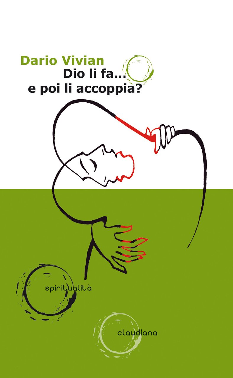 Dio li fa. e poi li accoppia?