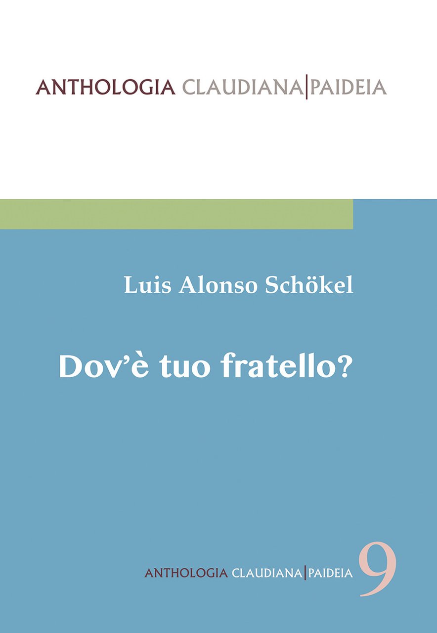 Dov'è tuo fratello? Pagine di fraternità nel libro della Genesi