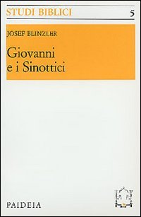 Giovanni e i sinottici