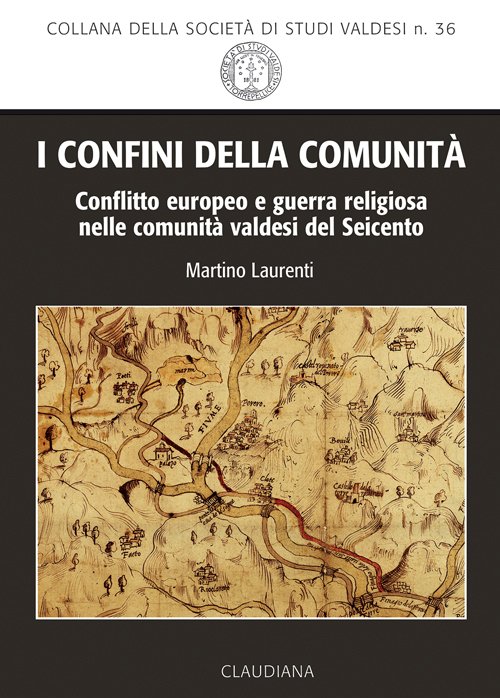 I confini della comunità. Conflitto europeo e guerra religiosa nelle …