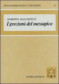 I grecismi del messapico