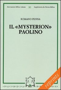 Il «mysterion» paolino. Traiettoria e costituzione