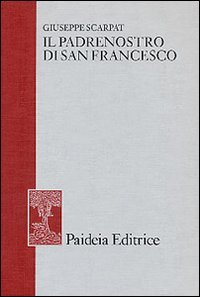 Il padrenostro di san Francesco