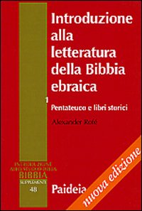 Introduzione alla letteratura della Bibbia ebraica. Vol. 1: Pentateuco e …